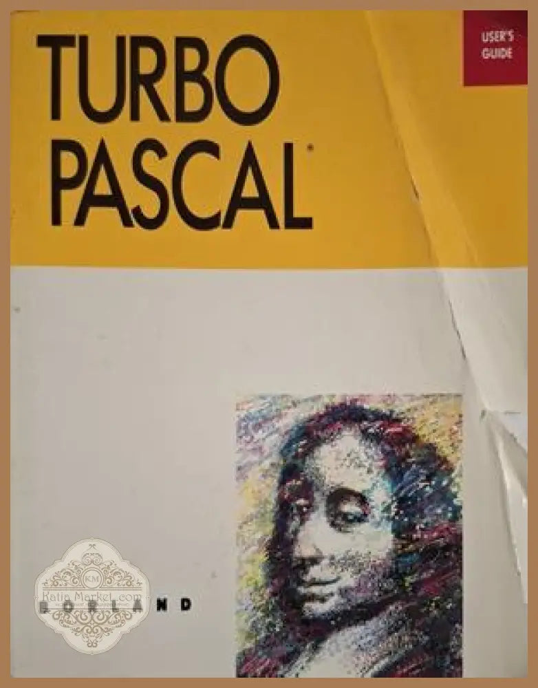 Turbo Pascal: User's Guide - Borland