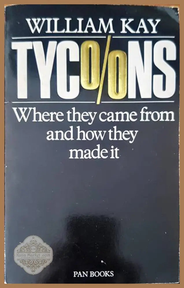 Tycoons - William Kay - Книги