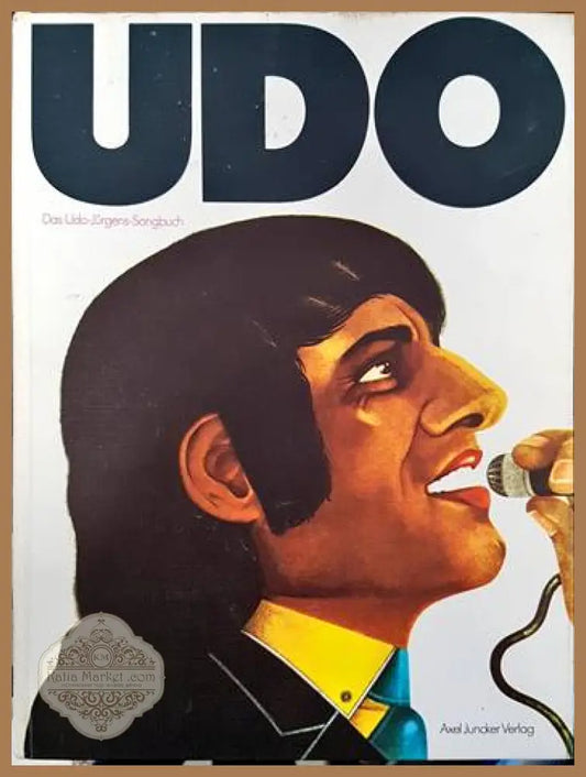 UDO. Das Udo Juergens- Songbuch - Hans Hellmut Krist - Книги