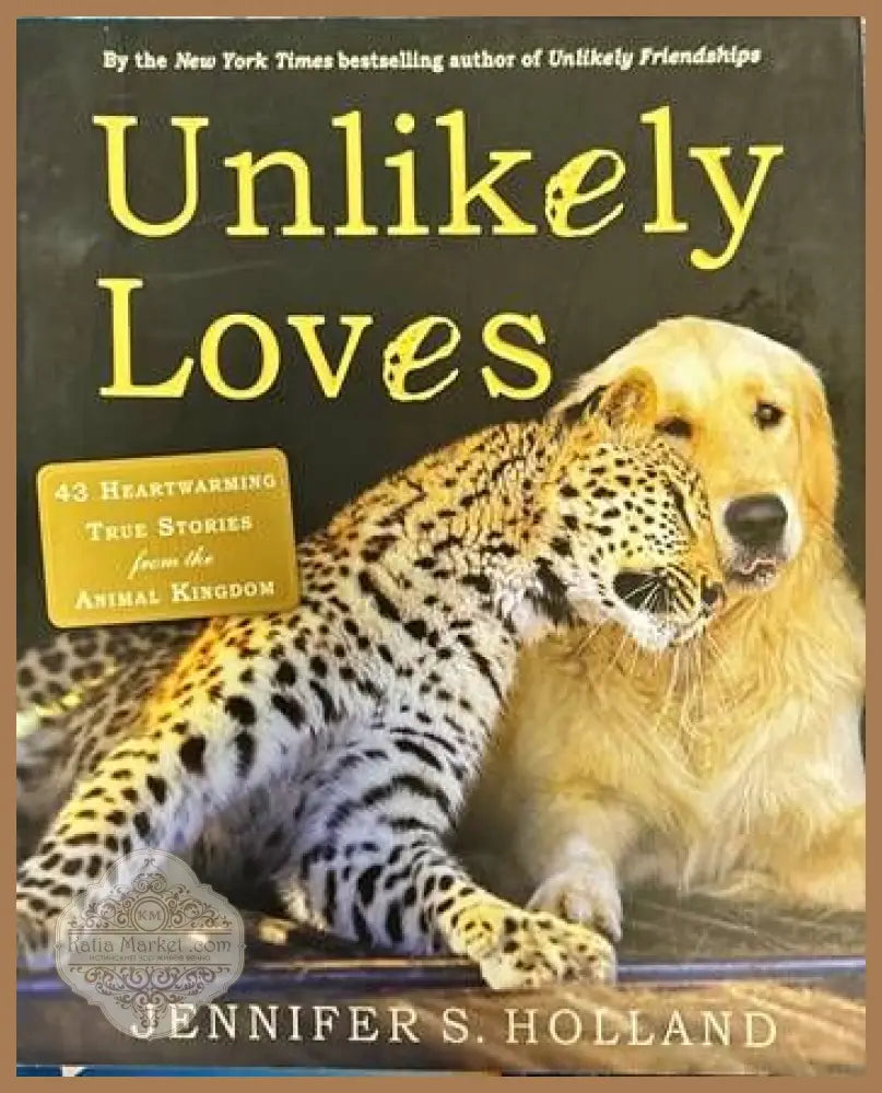 Unlikely Loves - Jennifer S. Holland - Книги