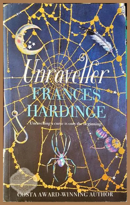 Unraveller: The must-read fantasy from Costa-Award winning author Frances Hardinge - Frances Hardinge - Книги