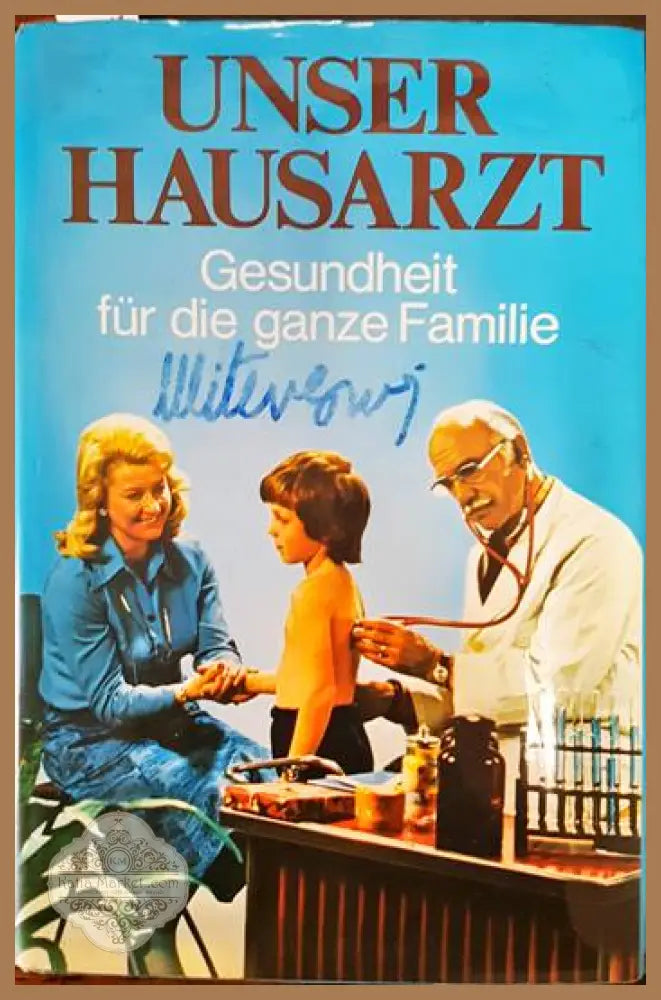 Unser Hausarzt - H. Fritz C. Bohnert - Книги