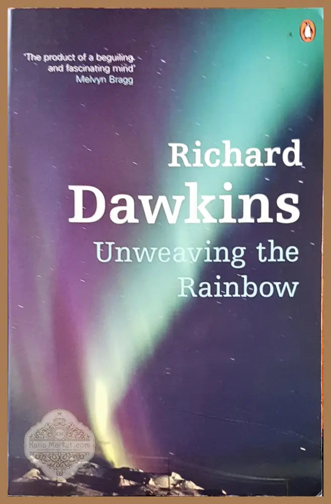 Unweaving the rainbow - Richard Dawkins - Книги