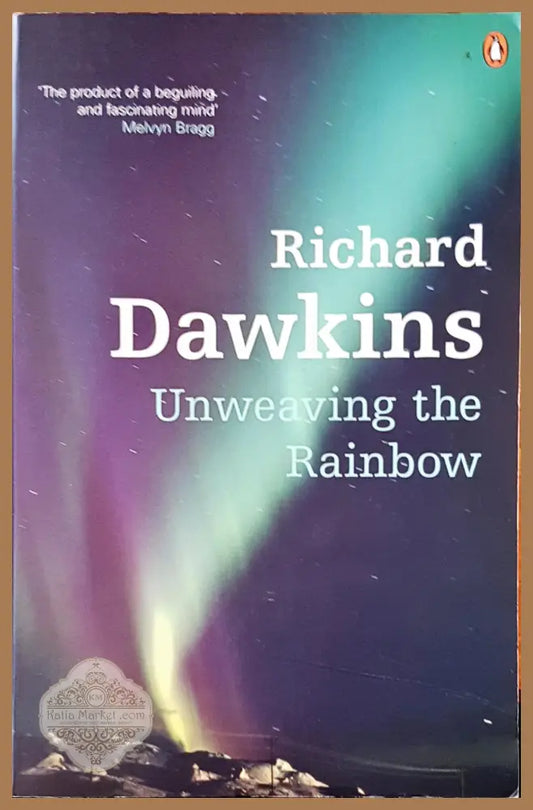 Unweaving the rainbow - Richard Dawkins - Книги