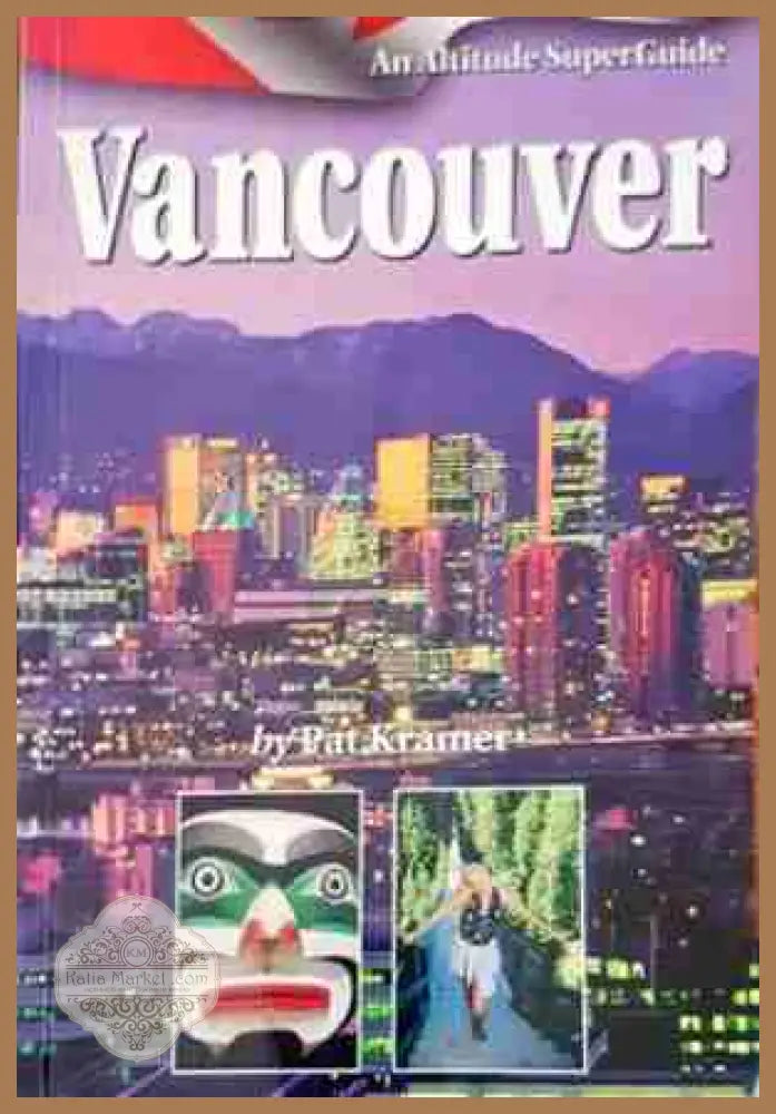 Vancouver - Pat Kramer - Книги