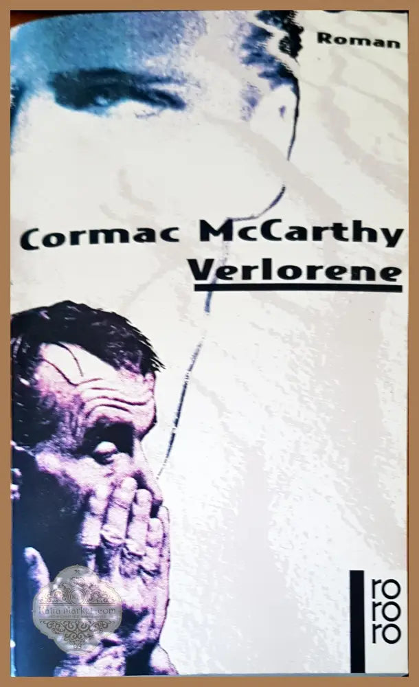 Verlorene - Cormac McCarthy - Книги