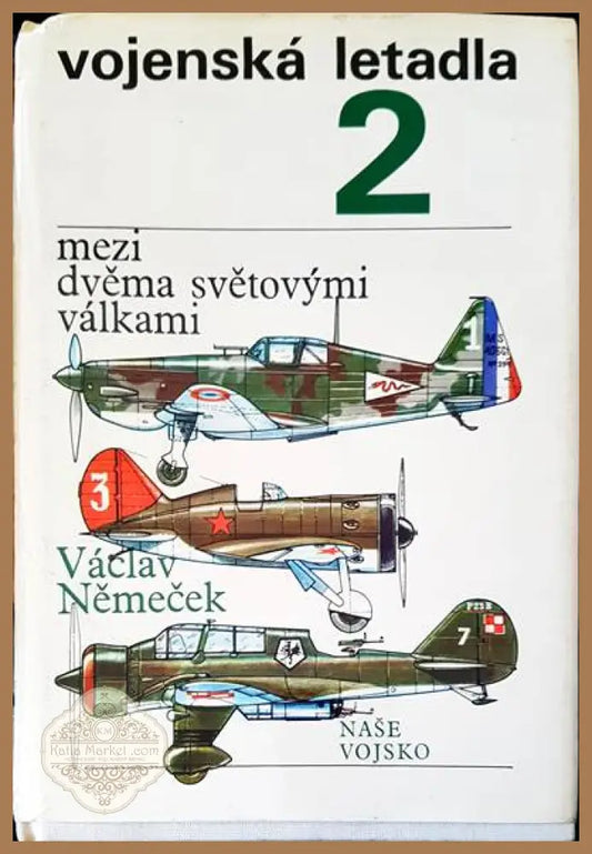Vojenska letadla 2 - Vaclav Nemecek - Книги