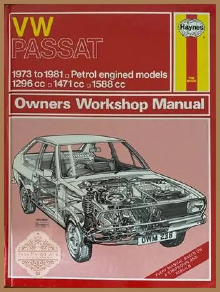 VW Passat 1973 to 1981. Petrol engined models Owners Workshop Manual - Колектив - Книги