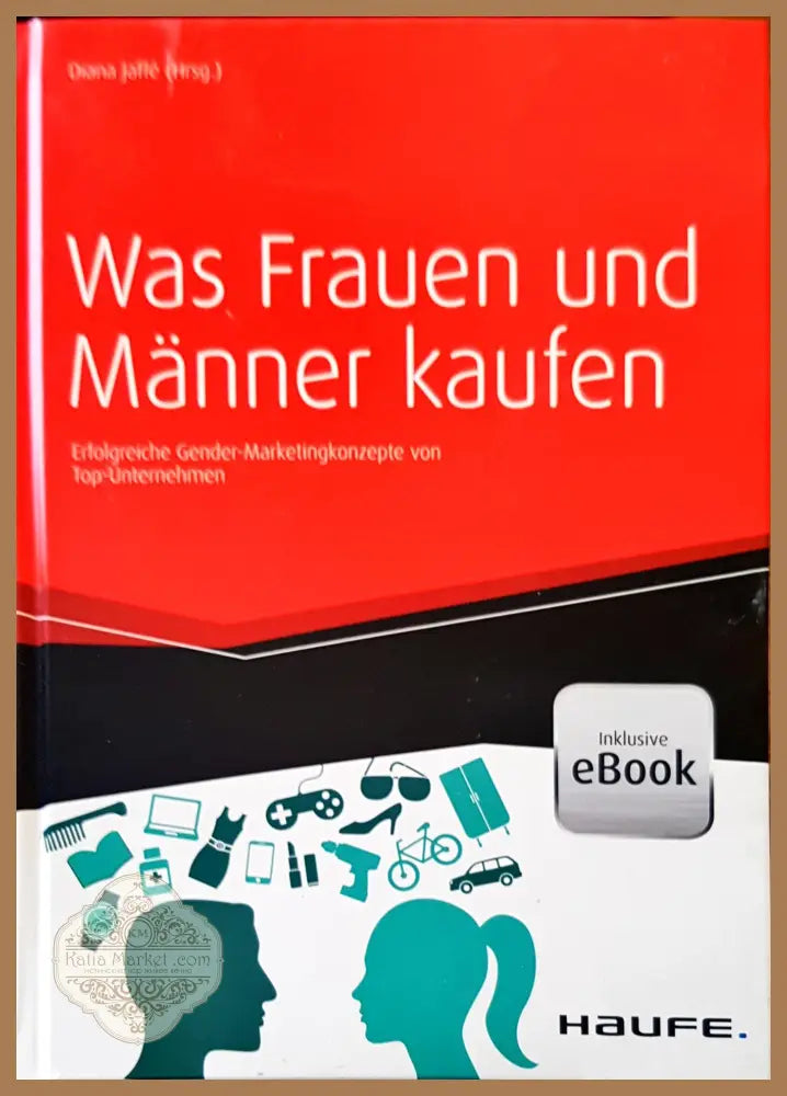 Was frauen und manner kaufen - Diana Jaffe - Книги