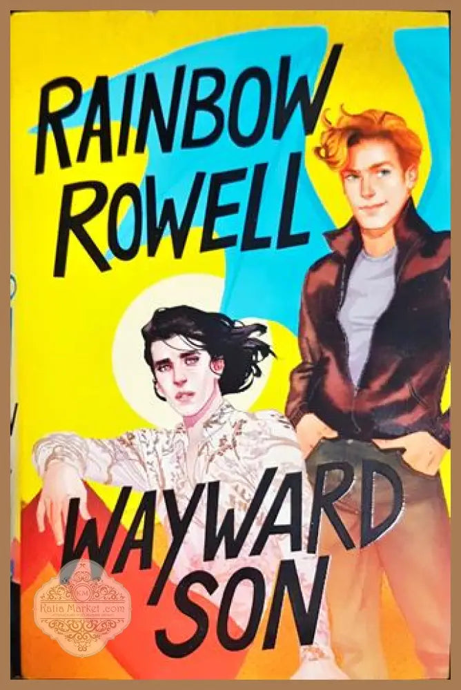 Wayward Son - Rainbow Rowell - Книга