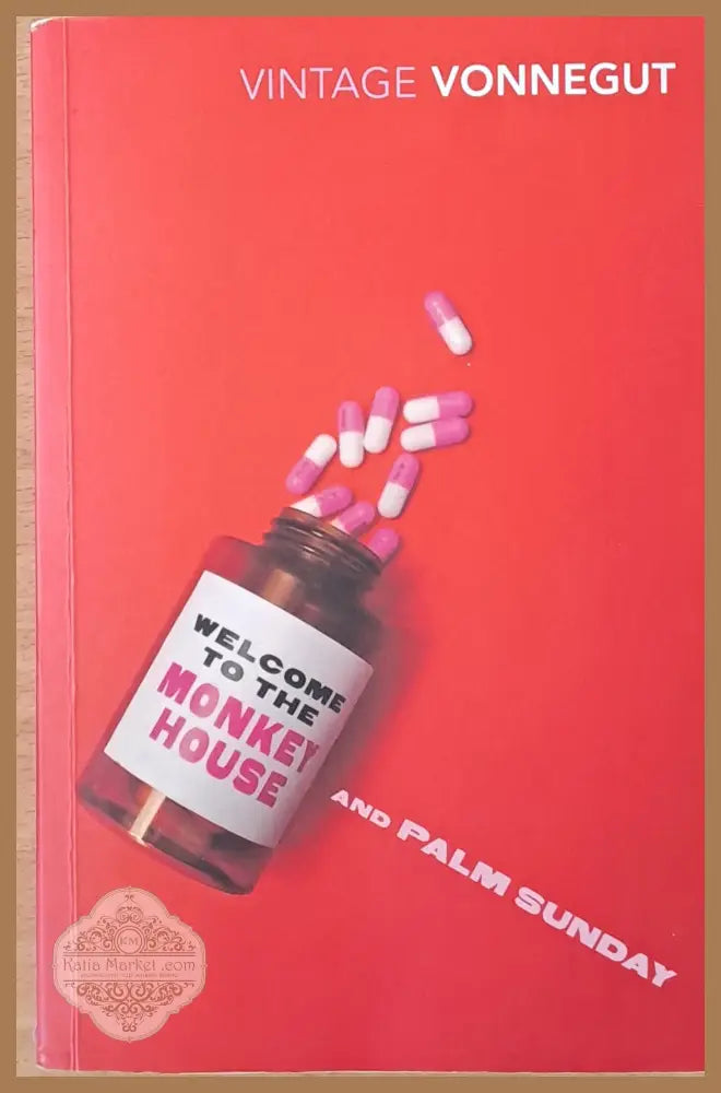 Welcome to the Monkey House and Palm Sunday - Kurt Vonnegut - Книги