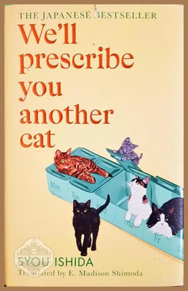 We'll prescribe you another cat - Syou Ishida