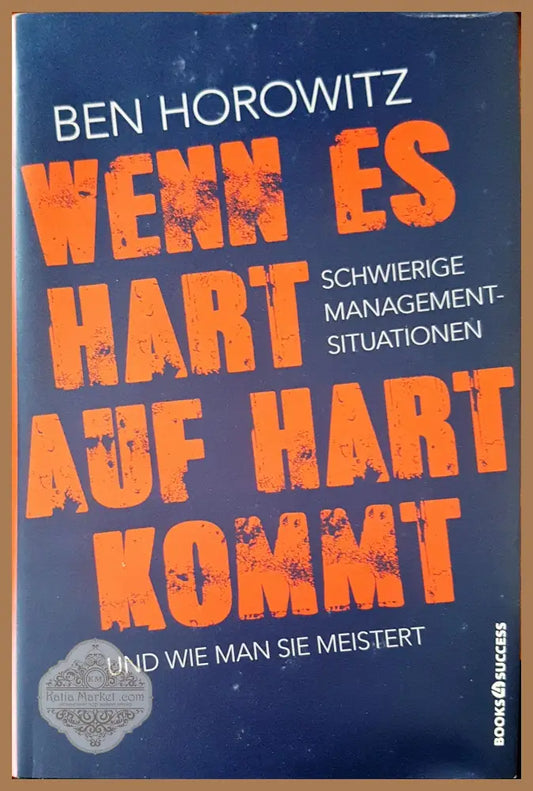 Wenn es hart auf hart kommt - Ben Horowitz - Книги