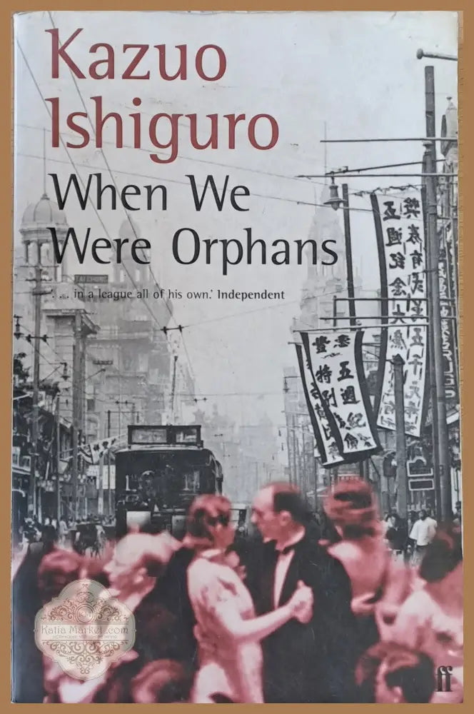 When We Were Orphans - Kazuo Ishiguro - Книги