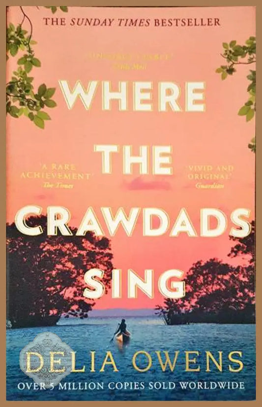 Where the Crawdads Sing: Delia Owens - Delia Owens - Книги