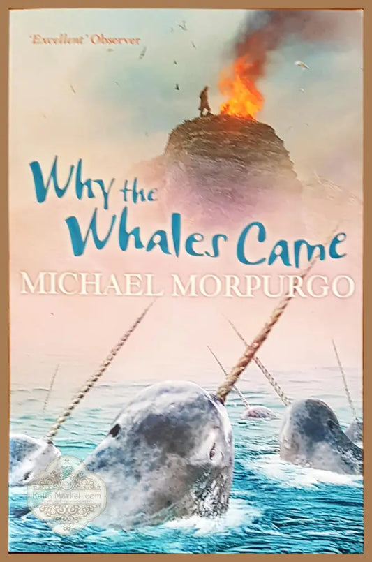 Why the whales came - Michael Morpurgo - Книги