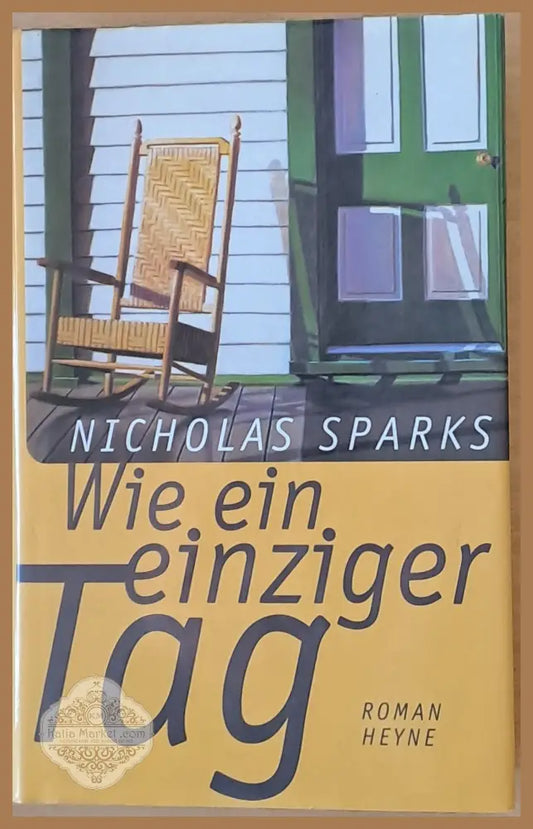 Wie ein einziger Tag - Nicholas Sparks - Книги