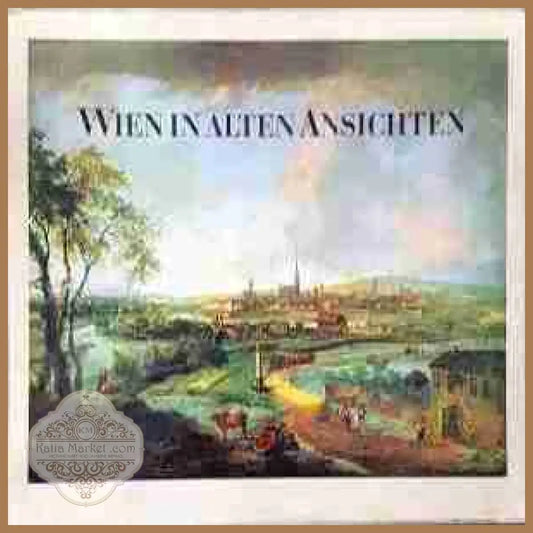 Wien in alten Ansichten - 2001