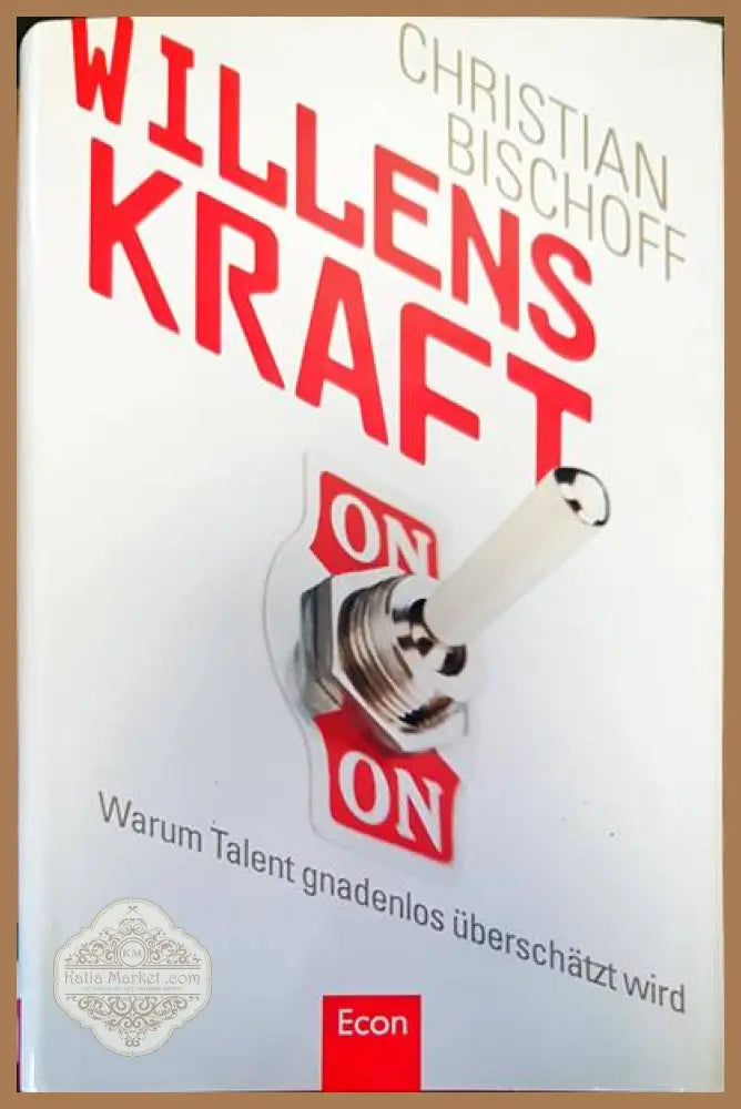 Willens kraft - Christian Bischoff - Книги