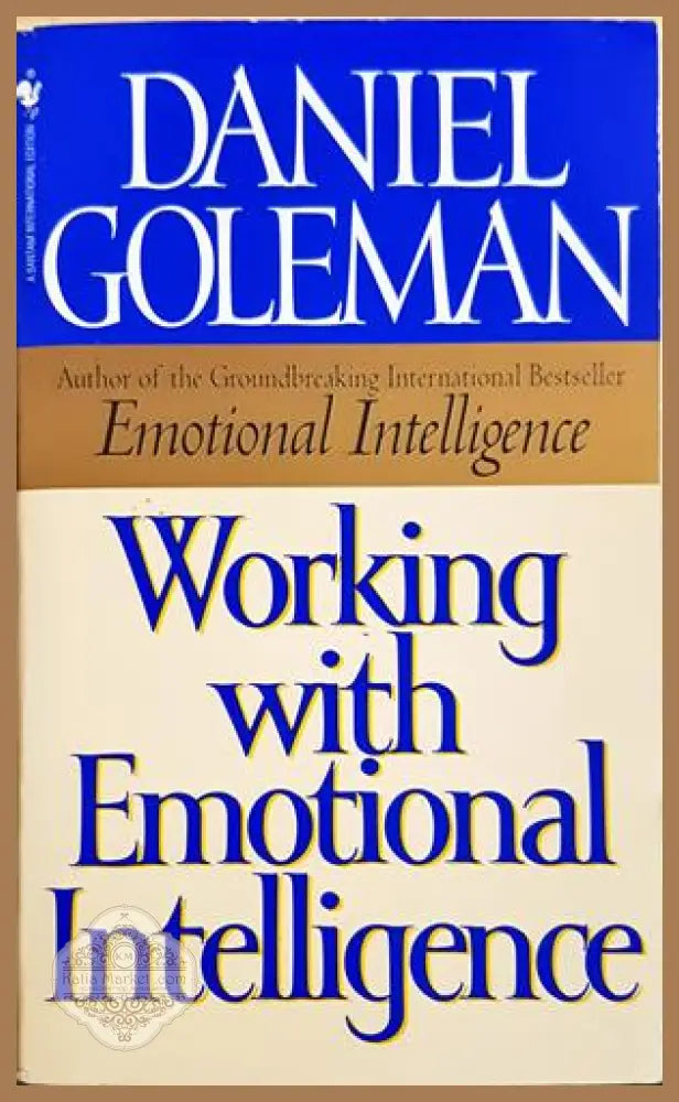 Working with Emotional Intelligence - Daniel Goleman - корица