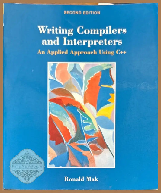 Writing Compilers and Interpreters. Second edition - Ronald Mark - Книги