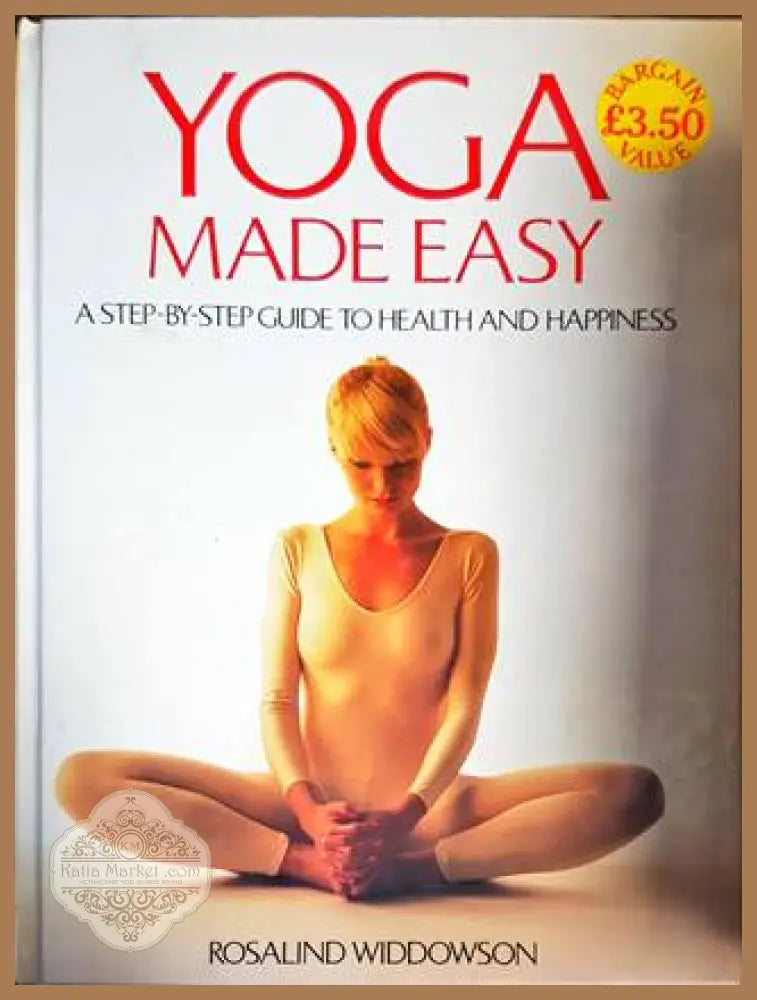 Yoga Made Easy - Rosalind Widdowson - Книги