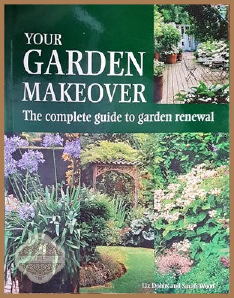 Your garden makeover - Колектив - Книги