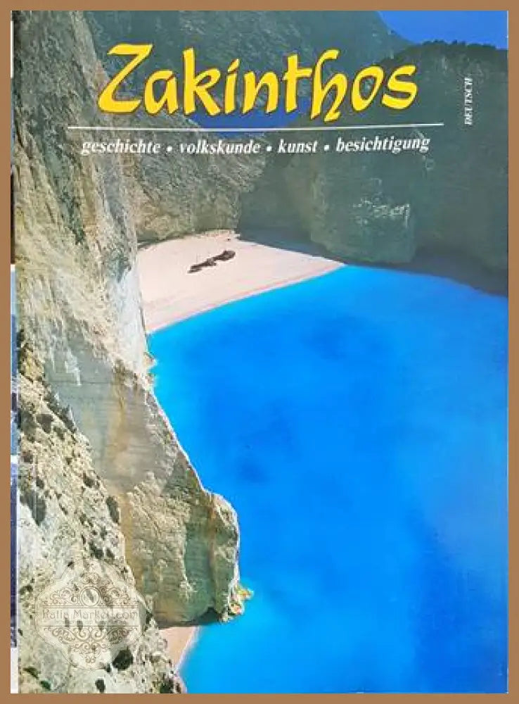 Zakinthos - Geschichte, Volkskunde, Kunst, Besichtigung - Пътеводител на немски