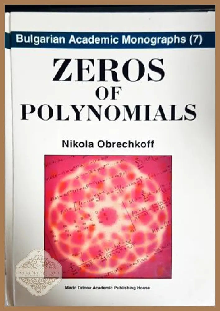 Zeros of polynomials - Nikola Obrechkoff - Книги