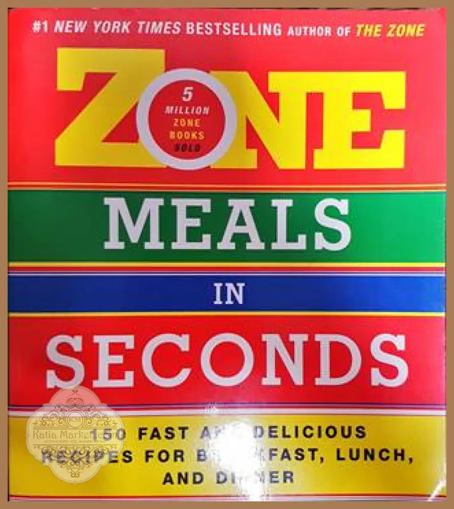 zone meals in seconds - Колектив - Книги