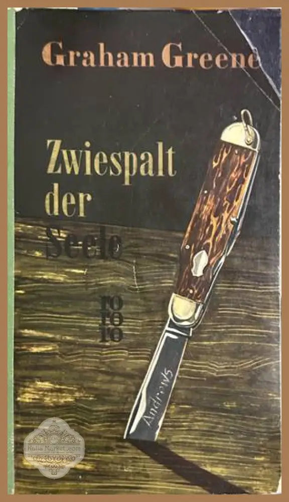 Zwiespalt der Seele - Graham Greene